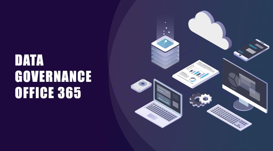 data governance office 365