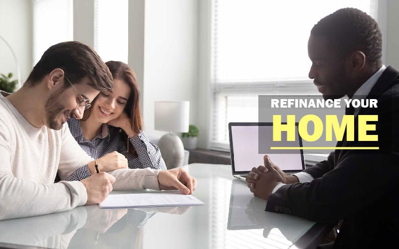 refinance your home