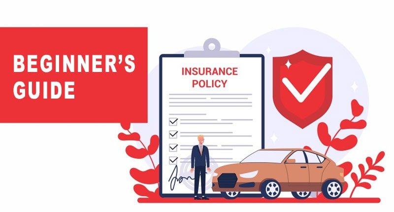 beginner’s guide to car insurance